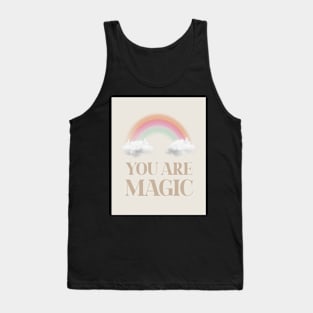 You are magic quote, Rainbow on clouds Tank Top